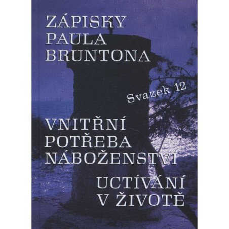 Zápisky Paula Bruntona - svazek 12