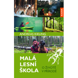 Malá lesní škola - O životě v přírodě