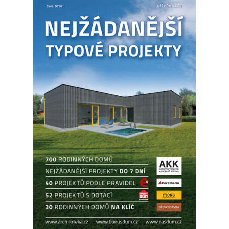 Nejžádanější typové projekty - Náš dům X