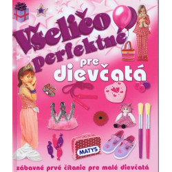 Všeličo perfektné pre dievčatá
