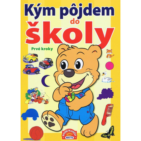 Kým pôjdem do školy - Prvé kroky