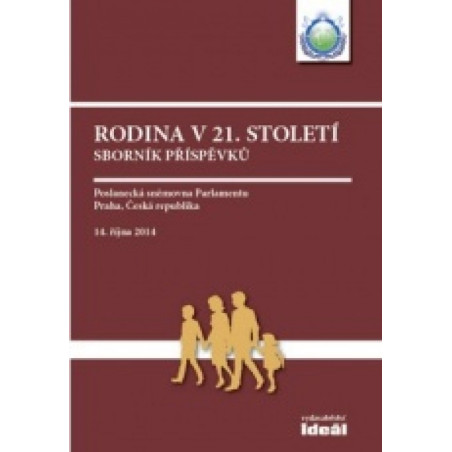 Rodina v 21. století - Sborník příspěvků