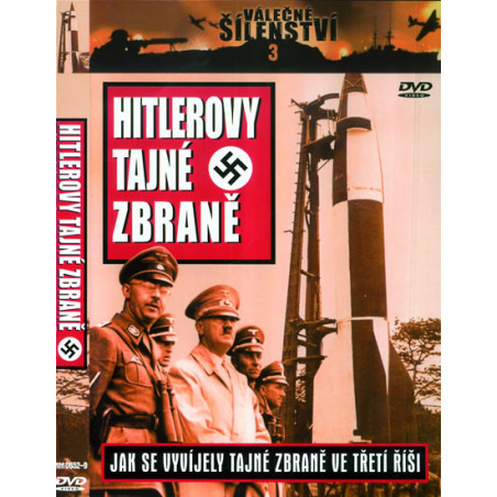 Hitlerovy tajné zbraně - DVD (VÁLEČNÉ ŠÍLENSTVÍ 3)