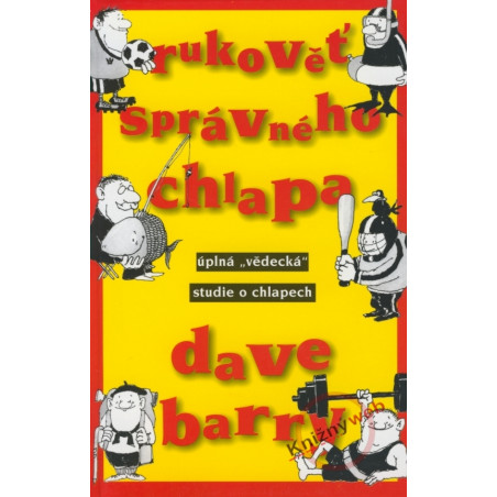 Rukověť správného chlapa