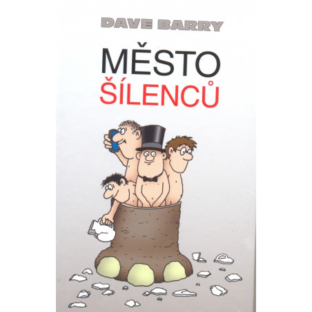 Město šílenců