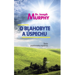 O blahobyte a úspechu