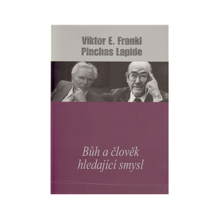 Bůh a člověk hledající smysl