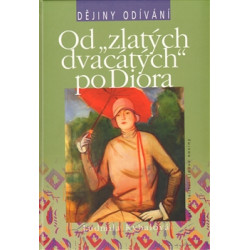 Od "zlatých dvacátých" po Diora