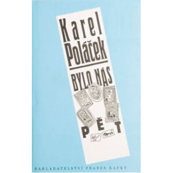 Bylo nás pět / Spisy Karla Poláčka, svazek 14