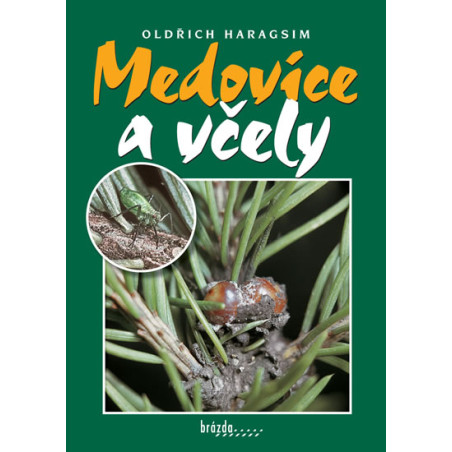 Medovice a včely - 3.vydání