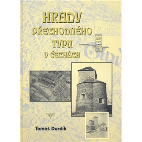 Hrady přechodného typu v Čechách