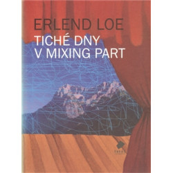 Tiché dny v Mixing Part