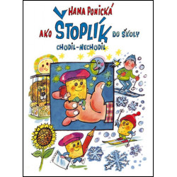 Ako Štoplik do školy chodil- nechodil