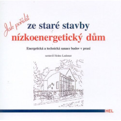 Jak pořídit ze staré stavby nízkoenergetický dum