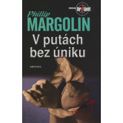V putách bez úniku