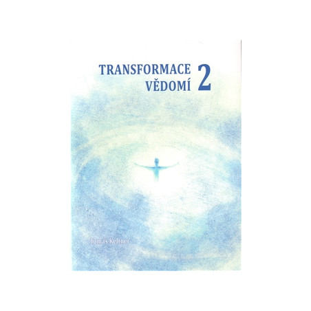 Transformace vědomí 2