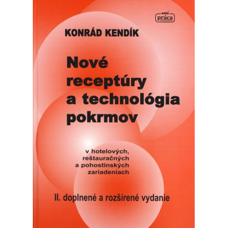 Nové receptúry a technológia pokrmov v hotelových, reštauračných a pohostinských zariadeniach