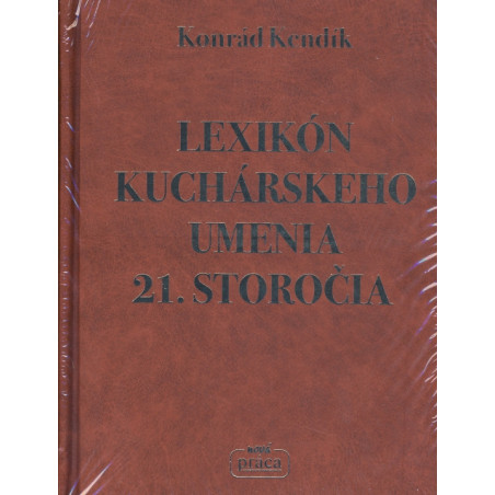 Lexikón kuchárskeho umenia 21. storočia