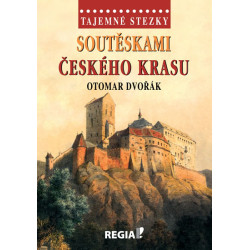 Tajemné stezky - Soutěskami Českého kras