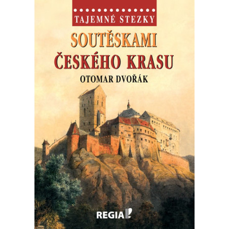 Tajemné stezky - Soutěskami Českého kras