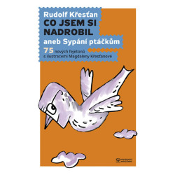 Co jsem si nadrobil aneb Sypání ptáčkům