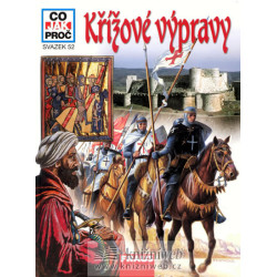 Křížové výpravy - Co, jak, proč? - svazek 52