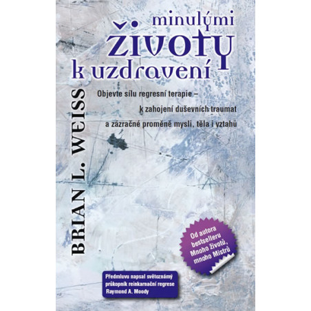 Minulými životy k uzdravení