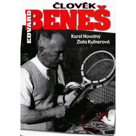 Člověk Edvard Beneš
