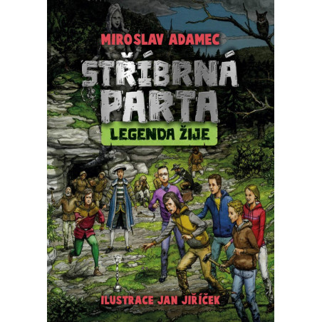 Stříbrná parta - Legenda žije