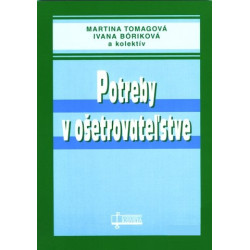 Potreby v ošetrovateľstve