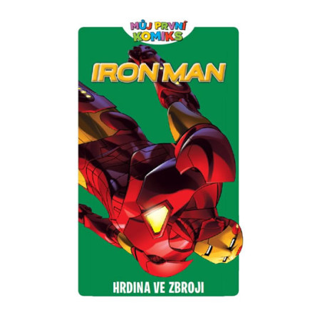 Můj první komiks - Iron-Man - Hrdina ve zbroji