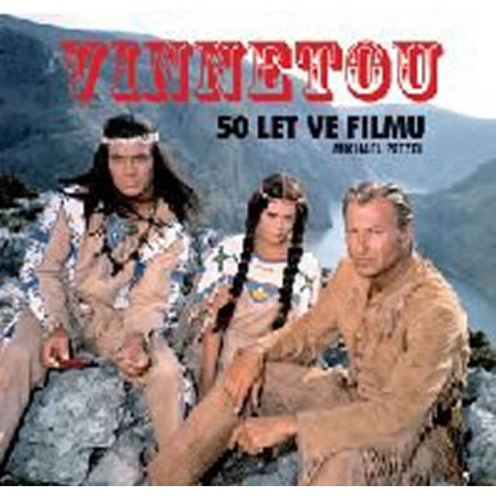 Vinnetou - 50 let ve filmu