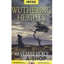Wuthering Heights/Na Větrné hůrce - Zrcadlová četba