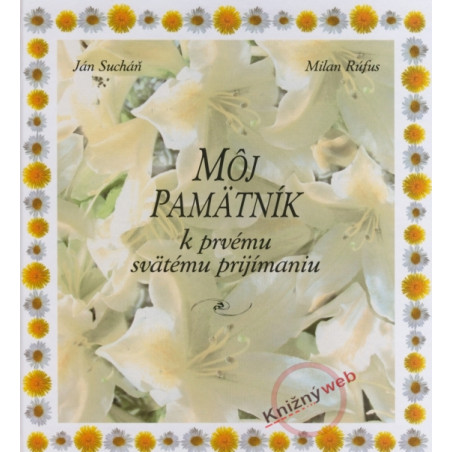 Môj pamätník k prvému svätému prijímaniu