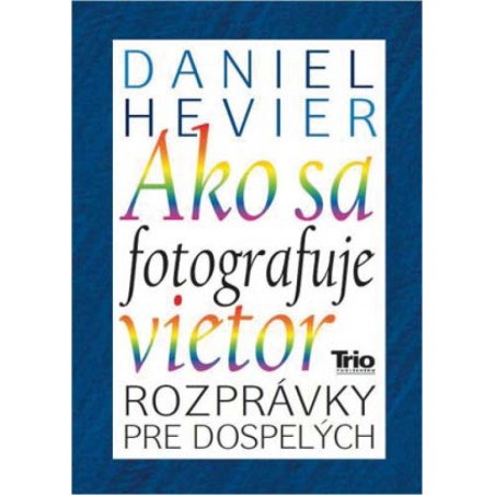 Ako sa fotografuje vietor