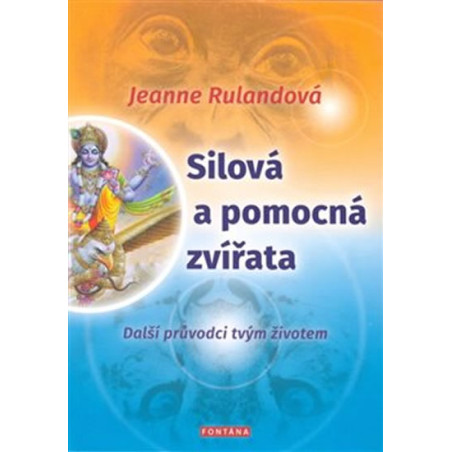 Silová a pomocná zvířata - Další průvodci tvým životem