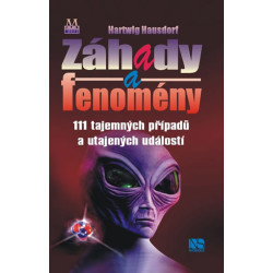 Záhady a fenomény - 111 tajemných případů a utajených událostí
