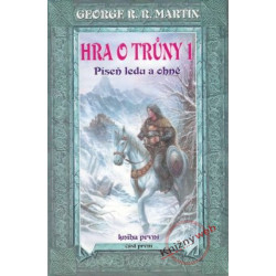 Hra o trůny 1 - Píseň ledu a ohně - kniha první - část 1.