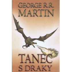 Tanec s draky 2 - Píseň ledu a ohně - kniha pátá - část 2.