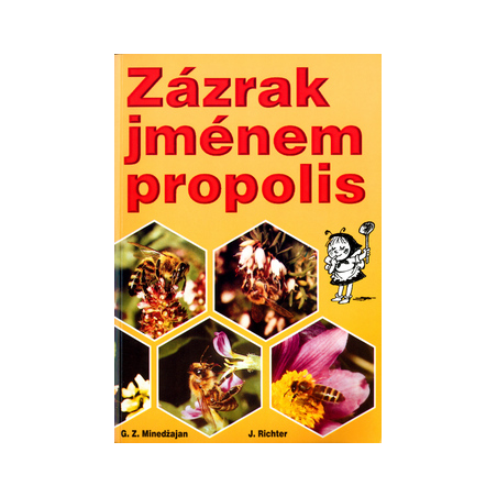 Zázrak jménem propolis