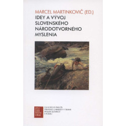 Idey a vývoj slovenského národotvorného myslenia v 19. storočí
