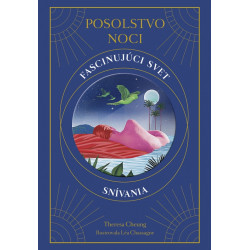 Posolstvo noci: Fascinujúci svet snívania
