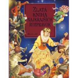 Zlatá kniha najkrajších rozprávok - 2. vydanie