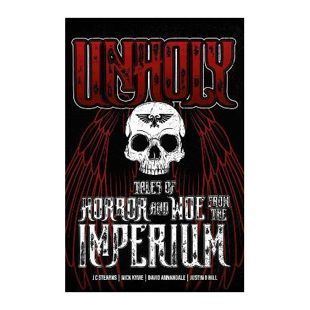 Unholy: Tales of Horror and Woe from the Imperium