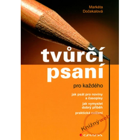 Tvůrčí psaní pro každého 1