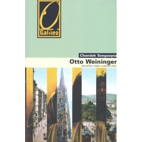 Otto Weininger - Sex a sebepoznání v císařské Vídni