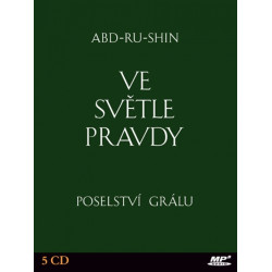 Ve světle Pravdy - Poselství Grálu - 5CD