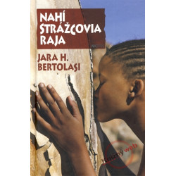 Nahí strážcovia raja