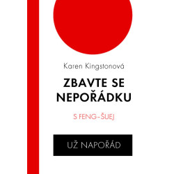 Zbavte se nepořádku s feng-šuej už napořád