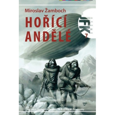 Agent JFK 007 - Hoříčí andělé - 2. vydání